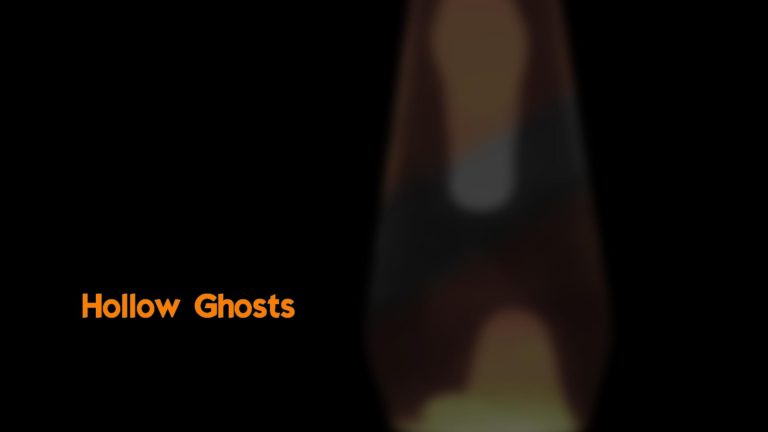 Hollow Ghosts (50sec)